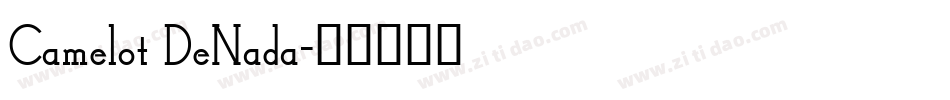 Camelot DeNada字体转换